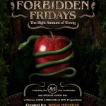 Forbidden Fridays in Eden Nightclub